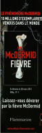 Marque-Pages   -   Flammarion Le Phénomène McDermid   Val McDERMID  FIEVRE - Bookmarks