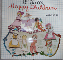 P LION    "Happy Children"    MAXI 45 T   CARRERE  8.302 (CM4) - 45 Rpm - Maxi-Single