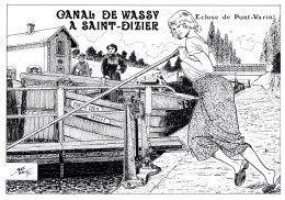CPM : Canal De Wassy à Saint Dizier , Ecluse  De Pont-Varin , Dessin De Charles Berg - Chiatte, Barconi