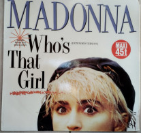 MADONNA   "Who's That Girl"    MAXI 45 T   SIRE  920 692-0  (CM4) - 45 Toeren - Maxi-Single