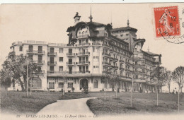 Evian  Le Royal Hotel   Edit  LL No 97 - Evian-les-Bains