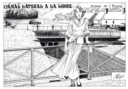 CPM : Canal Latéral à La Loire , Ecluse  De L'Etang , Dessin De Charles Berg - Chiatte, Barconi