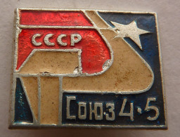 CCCP. Russie. Soyouz. Fusée Spatiale 4.5. Badge. Broche. 1970. - Andere & Zonder Classificatie