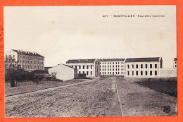 12405 / ⭐ MONTPELLIER 34-Herault Nouvelles Casernes 1910s Edition MTIL 407 - Montpellier