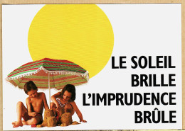 12460 / ⭐ (•◡•) ◉ Campagne SANTE Fillette Le SOLEIL BRILLE L'IMPRUDENCE BRÛLE Votre Vie Aujourd'hui Et Demain SANOFI - Salud