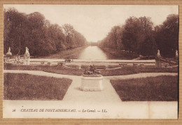 12018 / ⭐ Etat Parfait - FONTAINEBLEAU Seine-Marne Chateau De ...Le Canal 1910s LEVY 26 - Fontainebleau