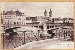 12083 / ⭐ Etat Parfait MELUN 77-Seine-et-Marne Le Pont Aux Moulins 1900s Collection Des GALERIES MELUNAISES - Melun