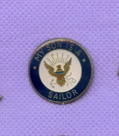 Rare Pins Militaire Marine Usa My Son Is A Sailor P294 - Militaria