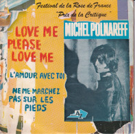 MICHEL POLNAREFF - FR EP  - LOVE ME PLEASE LOVE ME + 2 - Sonstige - Franz. Chansons