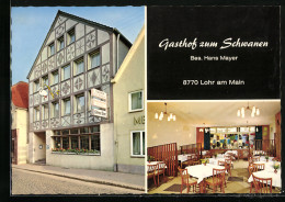 AK Lohr /Main, Gasthof Zum Schwanen  - Lohr