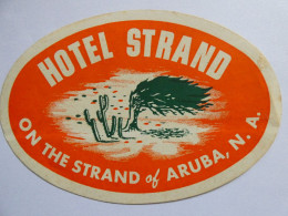 étiquette Hôtel Bagage -- Hôtel Strand -- On The Strand Of Aruba N.A. Antilles       STEPétiq4 - Hotel Labels