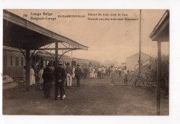 14 - CONGO BELGE - ELISABETHVILLE - Départ Du Train Pour Le Cap *entier Postal 15 Cent* - Congo Belge