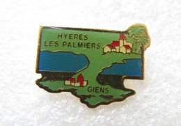 PIN'S    HYÈRES  LES PALMIERS  GIENS - Cities