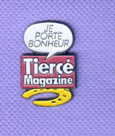 Rare Pins Tierce Magazine Fer A Cheval P332 - Mass Media