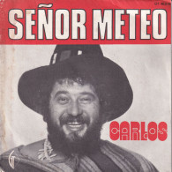 CARLOS - FR SG - SENOR METEO + 1 - Sonstige - Franz. Chansons