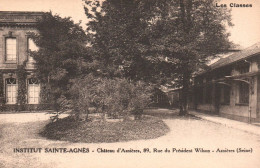 ASNIERES - Institut Sainte Agnès - Château D'Asnières - Rue Du Président Wilson - - Asnieres Sur Seine