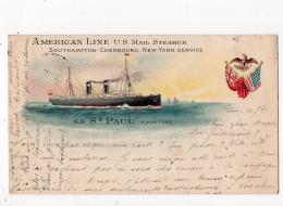 121 - BATEAU POSTAL - American Line U.S. Mail Steamer - S.S. St PAUL *Southampton Cherbourg New-York*voir Oblitération* - Altri & Non Classificati