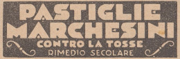 Pastiglie Marchesini Contro La Tosse - Pubblicità D'epoca - 1930 Old Ad - Publicités