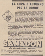 Sanadon Fa La Donna Sana - Pubblicità D'epoca - 1933 Vintage Advertising - Publicités