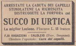 Succo Di Urtica F.lli Ragazzoni - Calolzio - 1931 Pubblicità - Vintage Ad - Publicités