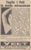 VEET Toglie I Peli In Modo Miracoloso - 1926 Pubblicità Epoca - Vintage Ad - Advertising