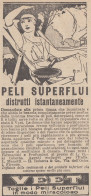 VEET Peli Superflui Distrutti Instantaneamente - 1926 Pubblicità Epoca - Publicités