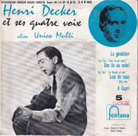 HENRI DECKER ET SES QUATRE VOIX - FR EP - LE GONDOLIER + 3 - Sonstige - Franz. Chansons