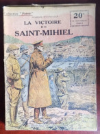 Collection Patrie : La Victoire De Saint-Mihiel - G. Spitzmuller - Historique