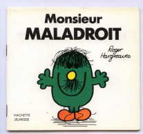 Livre Hachette Jeunesse MONSIEUR MADAME : Monsieur "MALADROIT" - 611502 - Hachette