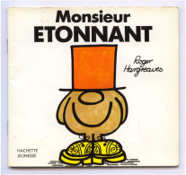 Livre Hachette Jeunesse MONSIEUR MADAME : Monsieur "ETONNANT" - 611503 - Hachette