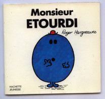 Livre Hachette Jeunesse MONSIEUR MADAME : Monsieur "ETOURDI" - 611507 - Hachette