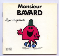 Livre Hachette Jeunesse MONSIEUR MADAME : Monsieur "BAVARD" - 611510 - Hachette