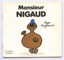 Livre Hachette Jeunesse MONSIEUR MADAME : Monsieur "NIGAUD" - 611512 - Hachette