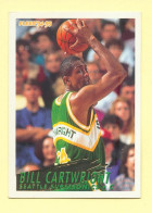 Basket : BILL CARTWRIGHT / SEATTLE SUPERSONICS / N° 214 / NBA - Fleer' 94-95 - 1990-1999