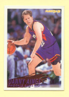 Basket : DANNY AINGE / PHOENIX SUNS / N° 179 / NBA - Fleer' 94-95 - 1990-1999