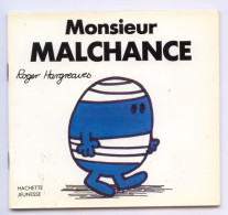 Livre Hachette Jeunesse MONSIEUR MADAME : Monsieur "MALCHANCE" - 611513 - Hachette