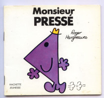 Livre Hachette Jeunesse MONSIEUR MADAME : Monsieur "PRESSÉ" - 611515 - Hachette