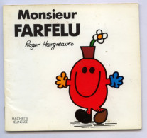 Livre Hachette Jeunesse MONSIEUR MADAME : Monsieur "FARFELU" - 611517 - Hachette
