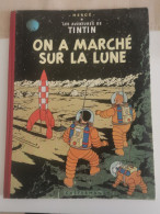 Livre, TinTin, On A Marché Sur La Lune 1954 - Tintin