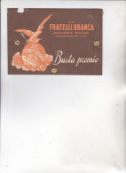 BUSTA PREMIO  RIVETTATA  FRATELLI  BRANCA - DISTILLERIE  MILANO. - Billets De Loterie