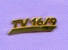 Rare Pins Television ?  Tv 16/9 P408 - Medias