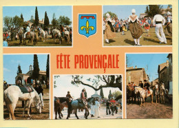 Provence-Alpes-Côte D'Azur : Fête Provençale / Multivues / Blason (animée) (voir Scan Recto/verso) - Provence-Alpes-Côte D'Azur