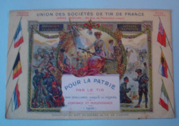 UNION DES SOCIETES DE TIR DE FRANCE - Pour La Patrie...PAR LE TIR - War 1914-18