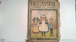 Bécassine Pendant La Guerre - Andere & Zonder Classificatie