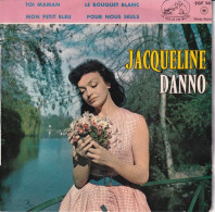 JACQUELINE DANNO - FR EP -  TOI MAMAN + 3 - Andere - Franstalig