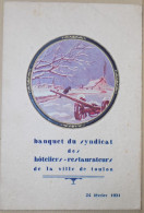 RARE ET ANCIEN MENU 1931 BANQUET DU SYNDICAT HOTELIER RESTAURATEUR DE LA VILLE DE TOULON SUR MER RESTAURANT AU SOURD - Menu