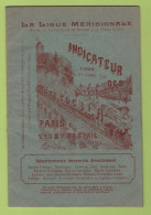 LA LIGUE MERIDIONALE OEUVRE DE VACANCES ET RETOUR A LA TERRE - INDICATEUR 1924 TRAINS COCULA / POEME OCCITAN VIALETTES - Europe