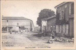 BRAUVILLIERS, Le Centre Du Village - Andere & Zonder Classificatie