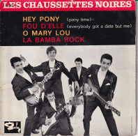 LES CHAUSSETTES NOIRES  - FR EP -  HEY PONY  + 3 - Otros - Canción Francesa