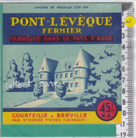 C1398 FROMAGE PONT L EVEQUE COURTEILLE BERVILLE CALVADOS SAINT PIERRE SUR DIVES - Cheese